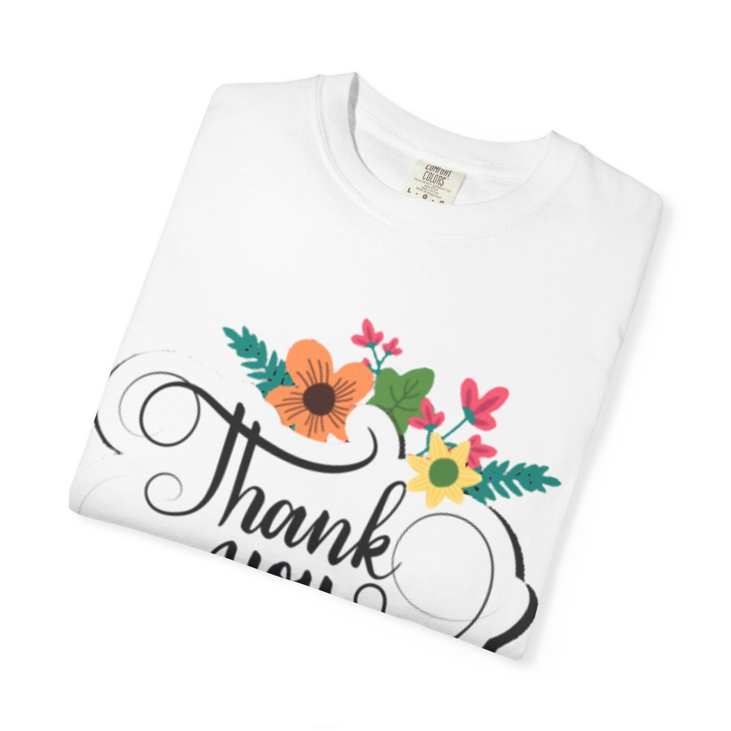 Floral Thank You T-Shirt | Unisex Cotton Tee for Gifting, Cute Graphic Top for Celebrations, Casual Wear, Everyday Style