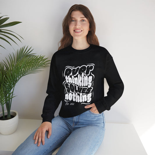 Overthinking Solution Crewneck Sweatshirt | Cozy Unisex Sweatshirt for Self-Care, Relaxation, Gift for Friends, Thoughtful Apparel